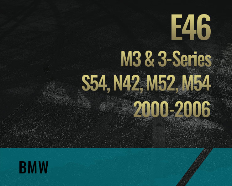 E46, S54 M52 M54 (M3 & 3-Serie)
